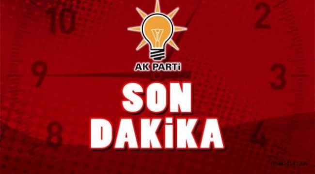 AK Parti İlçe Belediye Başkan Aday listesi kabul gördü