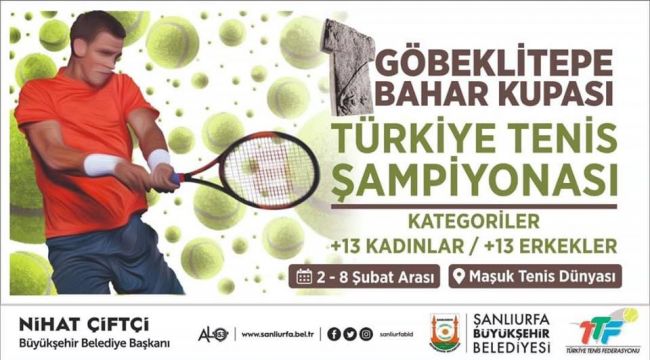 TÜRKİYE TENİS ŞAMPİYONASI GÖBEKLİTEPE İSMİNİ ALDI