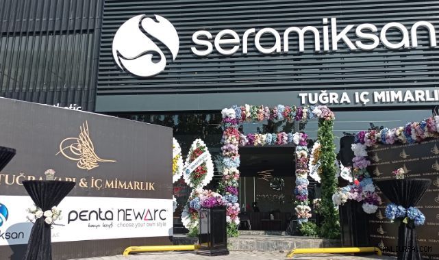 Seramiksan’ın Yeni Bayisi Tuğra Yatırım İç Mimarlık Şanlıurfa’da Hizmete Açılıyor