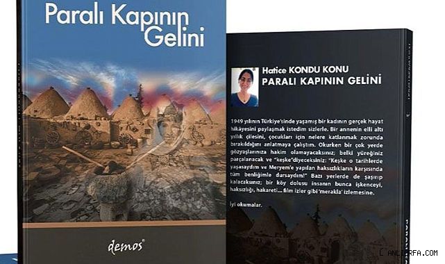 Bir Urfalı kadının kaleminden! 'Paralı Kapının Gelini' okuyucuyla buluştu!