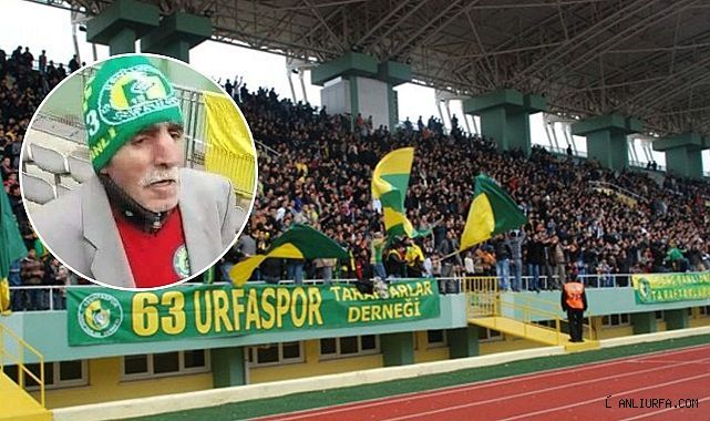 Uzun yıllar Şanlıurfaspor'un amigoluğunu yaptı! Hayatını kaybetti!