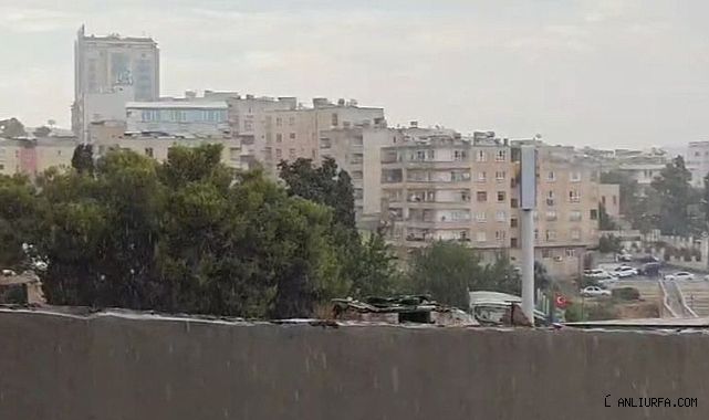 Urfa'da şaşırtan hava olayı! Sağanak yağış ve fırtına etkili oldu!