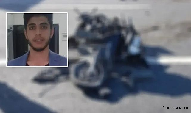 Acı haber geldi! Urfalı genç, motosiklet kazasında öldü!