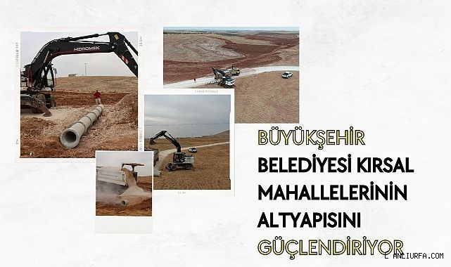 Büyükşehir Belediyesi Kırsal Mahallelerinin Altyapısını Güçlendiriyor