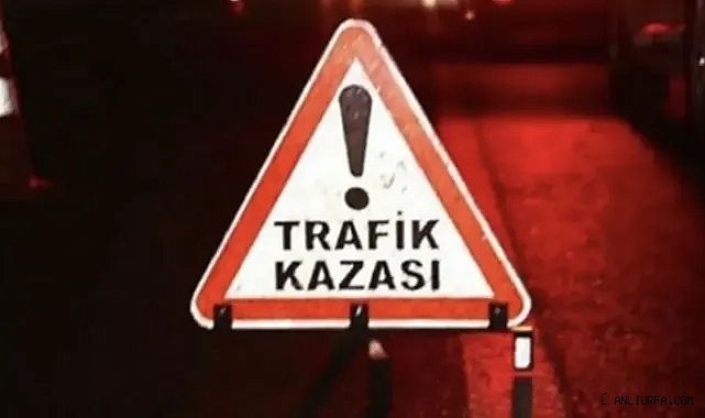 Urfa'da feci kaza! 1 ölü, 1 yaralı!