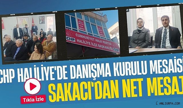 Haliliye'de CHP Danışma Kurulu Toplantısı Gerçekleştirildi