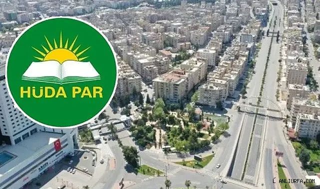 HÜDA PAR Şanlıurfa İl Başkanlığı, kentin sorunlarını sıraladı!