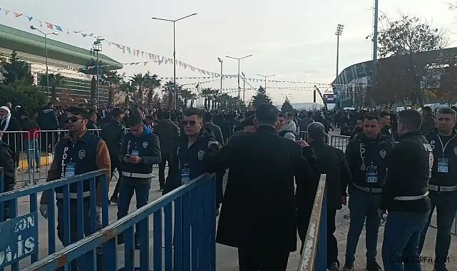 Şanlıurfa'da AK Parti İl Kongresi Öncesi Yoğun Güvenlik Önlemleri