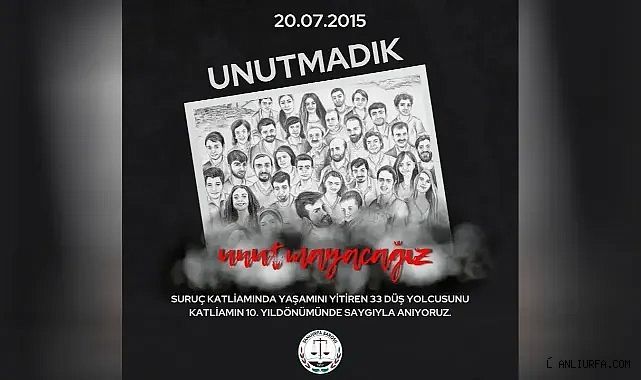 Şanlıurfa Barosu'ndan Suruç Katliamı'yla ilgili paylaşım!