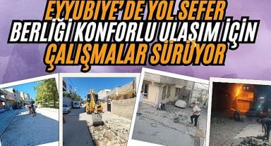 Eyyübiye Yolları İçin Kalıcı Çözümler Uygulanıyor