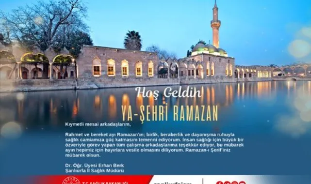 Şanlıurfa İl Sağlık Müdürü Erhan Berk'ten Ramazan Mesajı