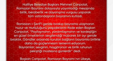 Haliliye Belediye Başkanı Mehmet Canpolat'tan Ramazan Bayramı Mesajı