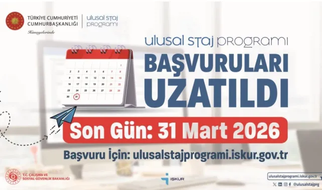 Ulusal Staj Programı Başvuruları 31 Mart'a Uzatıldı