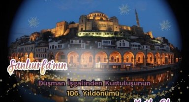 Şanlıurfa'nın Kurtuluşunun 106. Yıldönümü Kutlandı
