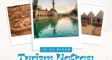 Şanlıurfa'nın Tarihi Zenginlikleri Turizm Haftası'nda Vurgulandı