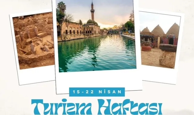 Şanlıurfa'nın Tarihi Zenginlikleri Turizm Haftası'nda Vurgulandı