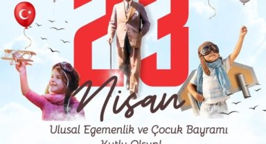 Viranşehir Belediye Başkanı Ekinci'den 23 Nisan Mesajı