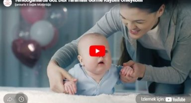 Yenidoğan Göz Dibi Taraması Görme Kaybını Önlüyor