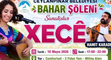 Ceylanpınar'da Bahar Şöleni: Xecê ve Hamit Karadeniz Sahne Alacak